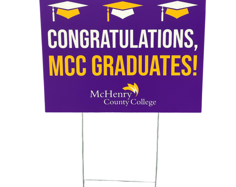 Custom graduation yard signs for McHenry College used for graduate recognition and outdoor display