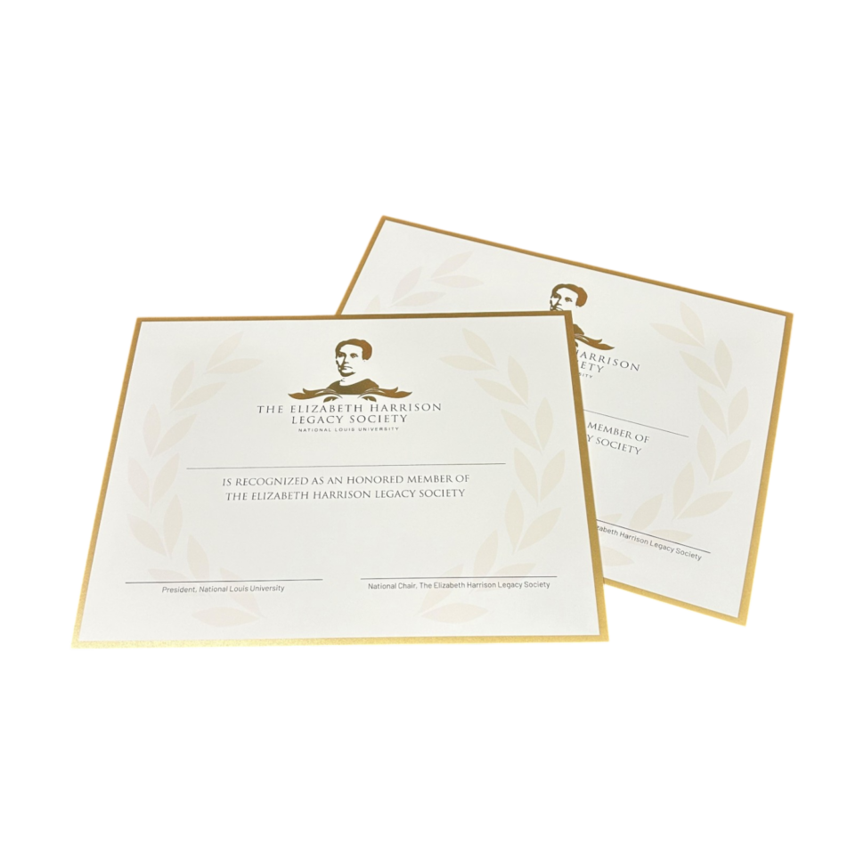 260671 NLU Certificate (2) Custom printed membership certificates for the Elizabeth Harrison Legacy Society at National Louis University, featuring gold foil borders, laurel wreath watermark, and cream stock, produced by United GMG